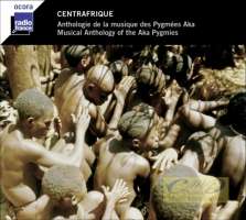 Afryka Centralna - Anthologie Pygmées Aka
